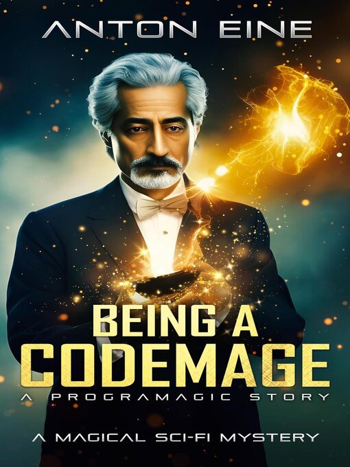 Title details for Being a Codemage by Anton Eine - Available